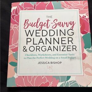 Budget-Savvy Wedding Planner & Organizer book Jessica Bishop